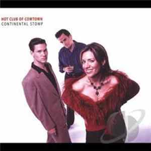 Hot Club Of Cowtown - Continental Stomp Album