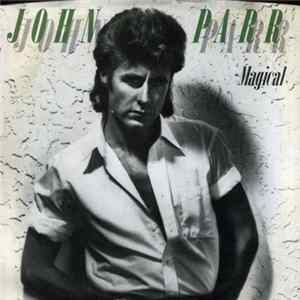 John Parr - Magical Album