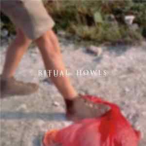 Ritual Howls - Ritual Howls Album