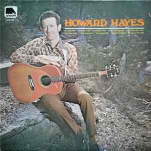 Howard Hayes - Howard Hayes Album