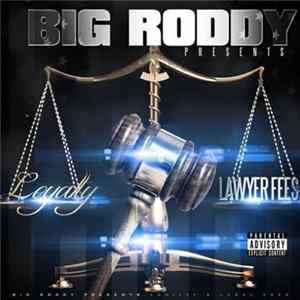 Big Roddy - Loyalty & Lawyer Fees Album