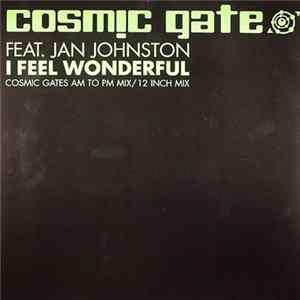 Cosmic Gate Feat. Jan Johnston - I Feel Wonderful Album