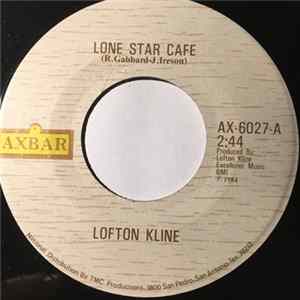 Lofton Kline - Lone Star Cafe Album