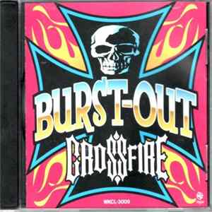 Crossfire - Burst-Out Album