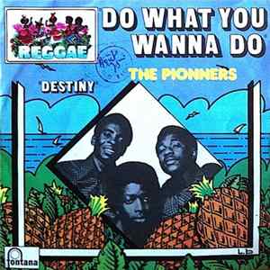 The Pionners - Do What You Wanna Do Album