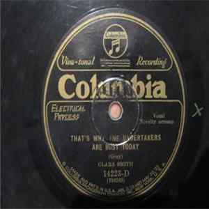 Clara Smith - That's Why The Undertakers Are Busy Today / Black Woman's Blues Album