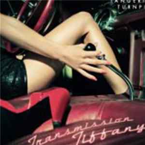 The Tangerine Turnpike - Transmission Tiffany Album