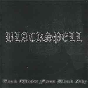 Blackspell - Dark Winds From Black Sky Album