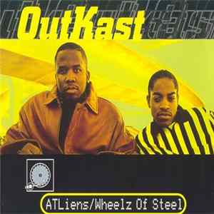 OutKast - ATLiens / Wheelz Of Steel Album