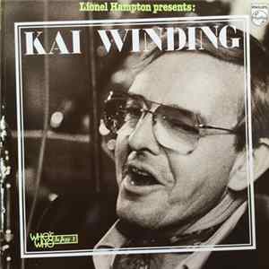 Kai Winding - Lionel Hampton Presents: Kai Winding Album
