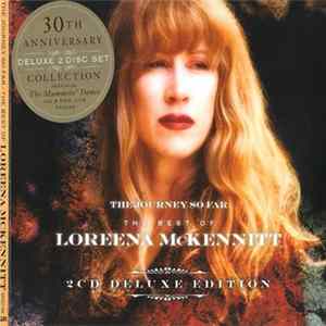 Loreena McKennitt - The Journey So Far - The Best Of Loreena McKennitt / A Midsummer Night's Tour (Highlights) Album