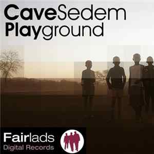 Cave Sedem - Playground Album