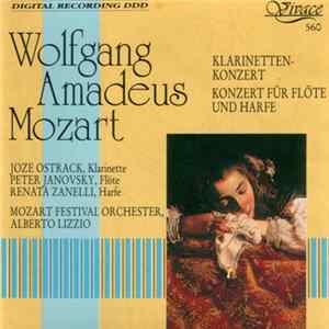 Wolfgang Amadeus Mozart - Mozart Festival Orchestra - Alberto Lizzio - Mozart: Flute & Harp Concerto. Clarinet Concerto Album