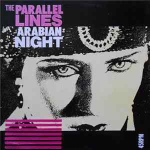 The Parallel Lines - Arabian Night Album