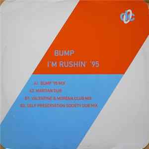 Bump - I'm Rushin' '95 Album