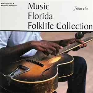 Various - Music from the Florida Folklife Collection Album