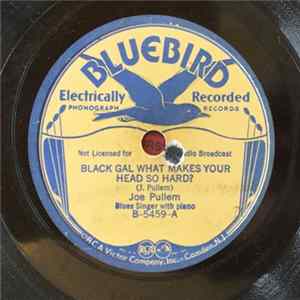Joe Pullum / Rob Cooper - Black Gal What Makes Your Head So Hard / West Dallas Drag Album