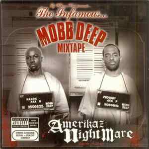 DJ Whoo Kid Presents... The Infamous... Mobb Deep - Mixtape - Amerikaz Nightmare Album