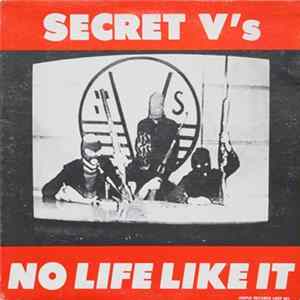 Secret V's - No Life Like It Album