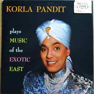 Korla Pandit - Plays Music Of The Exotic East Album