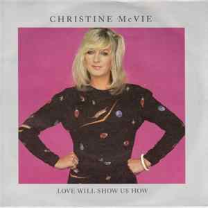 Christine McVie - Love Will Show Us How Album