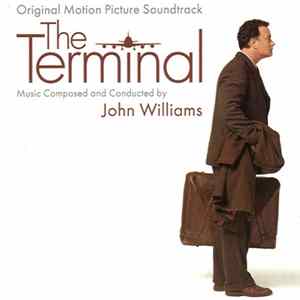 John Williams - The Terminal (Original Motion Picture Soundtrack) Album