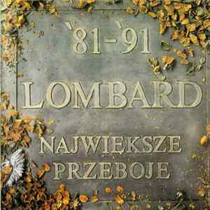 Lombard - '81 - '91 Największe Przeboje Album