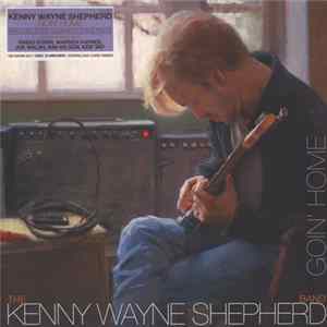 The Kenny Wayne Shepherd Band - Goin' Home Album