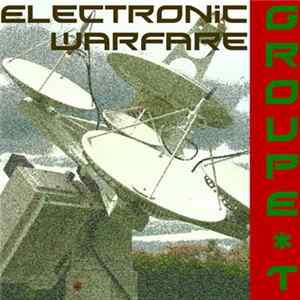 Groupe T - Electronic Warfare Album