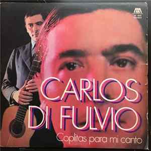 Carlos Di Fulvio - Coplitas Para Mi Canto Album