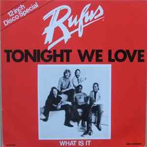 Rufus - Tonight We Love Album