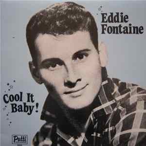 Eddie Fontaine - Cool It Baby! Album