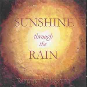 Robert Bassett - Sunshine Through The Rain Album