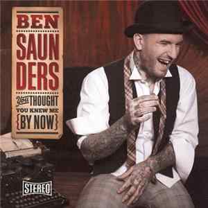 Ben Saunders - You Thought You Knew Me By Now Album