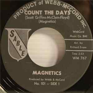 Magnetics - Count The Days / When I'm With My Baby Album