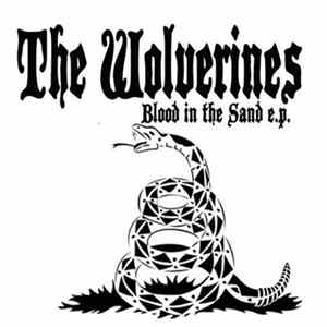 The Wolverines - Blood In The Sand E.P. Album