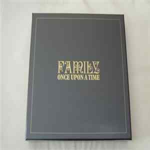 Family - Once Upon A Time Album