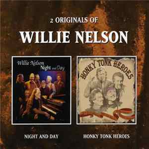 Willie Nelson - Night And Day/Honky Tonk Heroes Album