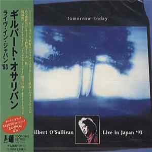 Gilbert O'Sullivan - Tomorrow Today - Live In Japan '93 Album