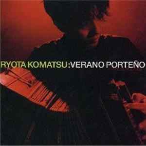 Ryota Komatsu - Verano Porteno Album