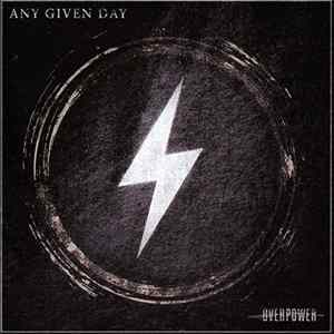 Any Given Day - Overpower Album