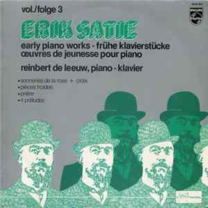 Erik Satie - Early Piano Works Volume 3 Album