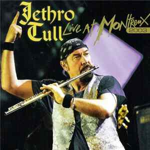 Jethro Tull - Live At Montreux 2003 Album