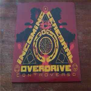 Incoming Cerebral Overdrive - Controverso Album