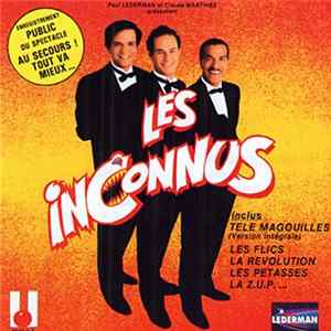 Les Inconnus - Au Secours Tout Va Mieux Album