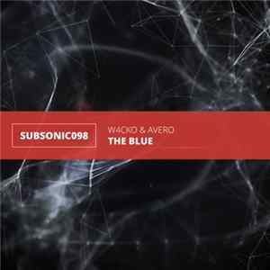 DJ W4cko & Avero - The Blue Album