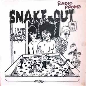 Snake Out - Live Pizza Album