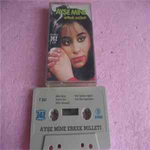 Ayşe Mine - Erkek Milleti Album