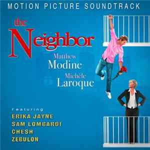 Various - The Neighbor - Motion Picture Soundtrack Album