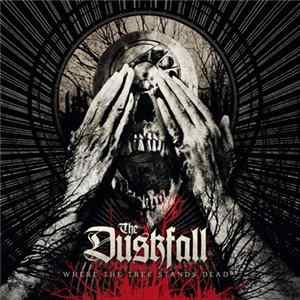 The Duskfall - Where The Tree Stands Dead Album